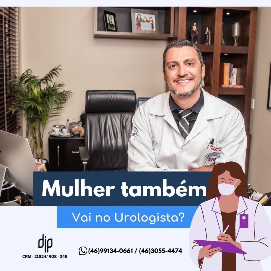 mulher também vai no urologista Dr. Luis Fernando Dip